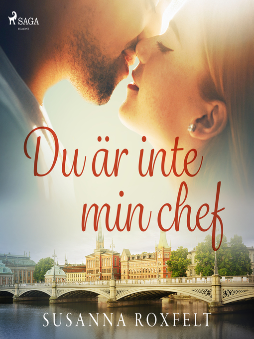 Title details for Du är inte min chef by Susanna Roxfelt - Wait list